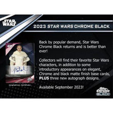 Load image into Gallery viewer, 2023 Topps Star Wars Chrome Black Hobby Box